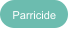 Parricide